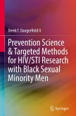 Prevention Science & Targeted Methods for HIV/STI Research with Black Sexual Minority Men