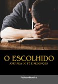 O Escolhido: (eBook, ePUB)