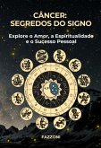 Câncer: Segredos Do Signo (eBook, ePUB)