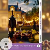 Le Mystère du millésime manquant - Französische Krimi-Lektüre A2-B1 (+ Audio-CD) Le Mystère du millésime manquant - Französische Krimi-Lektüre A2-B1 (+ Audio-CD)