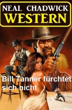 Cover Bill Tanner fürchtet sich nicht: Western