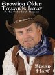 Growing Older Towards Love: A Mail... - Bild 1