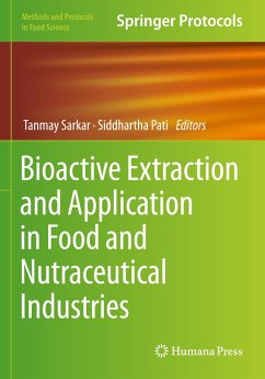 Bioactive Extraction and Application in Food and Nutraceutical Industries