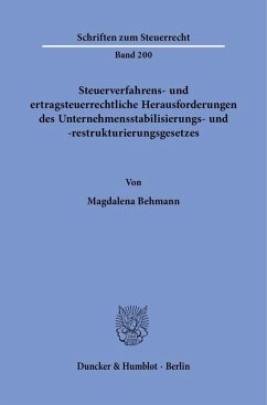 Cover Steuerverfahrens- und ertragsteuerrechtliche Herausforderungen des Unternehmensstabilisierungs- und -restrukturierungsgesetzes