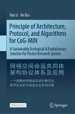 Principle of Architecture, Protocol, and Algorithms for Cog-Min Principle of Architecture, Protocol, and Algorithms for Cog-Min