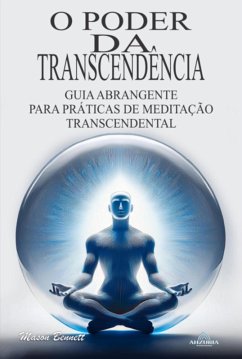 O Poder Da Transcendência (eBook, ePUB) - Bennett, Mason