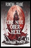 Eine neue Oberhexe: Magische Power 3