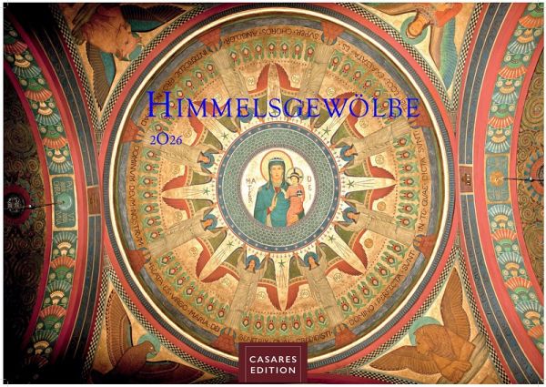 Himmelsgewölbe Kalender 2026 - Wandkalender   Fotokalender Kunst 35x50cm Großformat   Architekturkalender   Beeindruckende Innenansichten: Kirchenkuppeln und -architekturen.