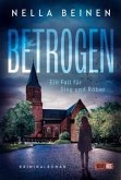 Betrogen - Ein Fall für Sieg und Röber Betrogen - Ein Fall für Sieg und Röber