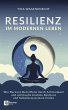 Resilienz im modernen Leben - Bild 1