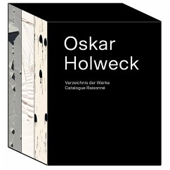 Cover Oskar Holweck. Verzeichnis der Werke/Catalogue Raisonné (3 Bände im Schuber)