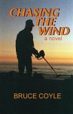 Chasing the Wind Chasing the Wind
