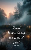 Zonal Wisps Among the Wizard Pond