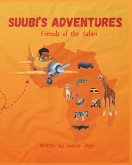 Suubi's Adventures. Friends of the Safari