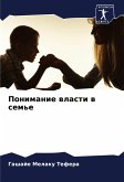 Ponimanie wlasti w sem'e Ponimanie wlasti w sem'e