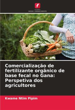 Cover Comercialização de fertilizante orgânico de base fecal no Gana: Perspetiva dos agricultores