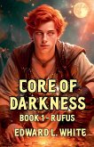Core of Darkness Core of Darkness