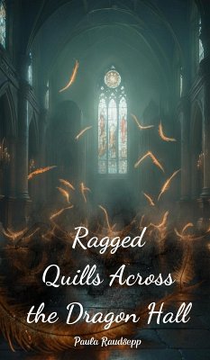 Cover Ragged Quills Across the Dragon Hall