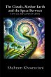 The Clouds, Mother Earth and the Space... - Bild 1