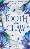 Tooth and Claw Tooth and Claw