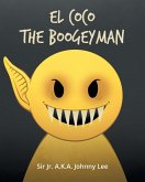 El Coco the Boogeyman El Coco the Boogeyman