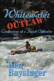 Whitewater Outlaw