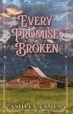 Every Promise Broken Every Promise Broken