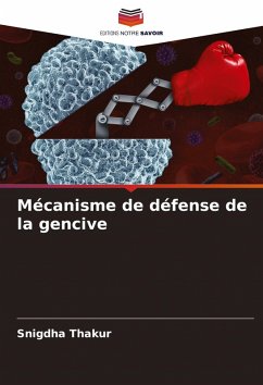 Mécanisme de défense de la gencive - Thakur, Snigdha