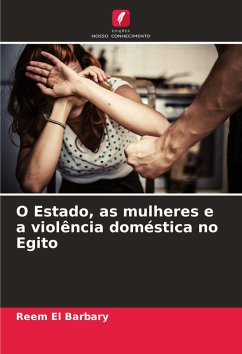 Cover O Estado, as mulheres e a violência doméstica no Egito