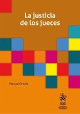 La justicia de los jueces La justicia de los jueces