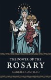 The Power of the Rosary The Power of the Rosary