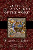 On the Incarnation of the Word On the Incarnation of the Word