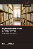 Wprowadzenie do archiwistyki