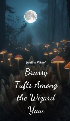 Cover Brassy Tufts Among the Wizard Yaw