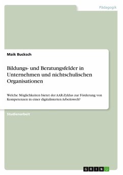 Bildungs- und Beratungsfelder in Unternehmen und nichtschulischen Organisationen