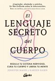 El lenguaje secreto del cuerpo El lenguaje secreto del cuerpo