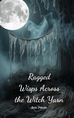 Cover Ragged Wisps Across the Witch Yarn