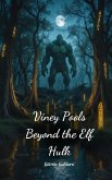Viney Pools Beyond the Elf Hulk Viney Pools Beyond the Elf Hulk