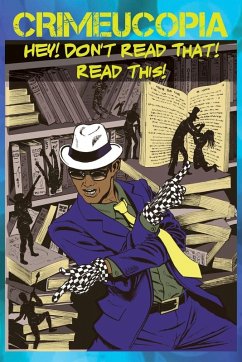 Crimeucopia - Hey! Don't Read That! Read This! - Authors, Various