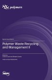 Polymer Waste Recycling and Management II Polymer Waste Recycling and Management II