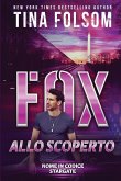 Fox allo Scoperto (Nome in Codice Stargate #2)