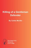 Killing of a Gentleman Defender