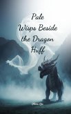 Pale Wisps Beside the Dragon Huff Pale Wisps Beside the Dragon Huff