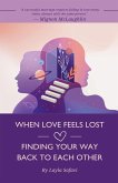 When Love Feels Lost When Love Feels Lost