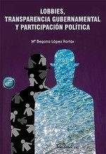 Cover Lobbies, transparencia gubernamental y participación política