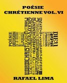 Poésie Chrétienne Volume VI Poésie Chrétienne Volume VI