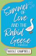 Summer of Love and the Rabid Geese - Bild 1
