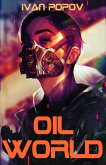 Oil World (eBook, ePUB) Oil World (eBook, ePUB)