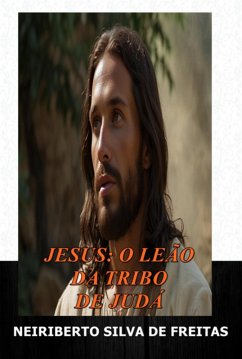 Cover Jesus: O Leão Da Tribo De Judá (eBook, ePUB)