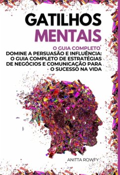 Gatilhos Mentais (eBook, ePUB) - Rowfy, Anitta